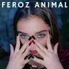 PIPA - Feroz Animal - Single